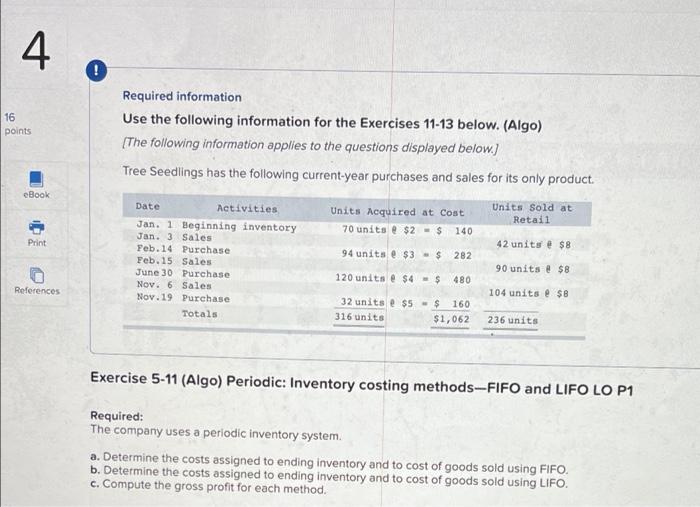 4 16 Points Ebook Print References Required Information Use The Following Information For The Exercises 11 13 Below 1