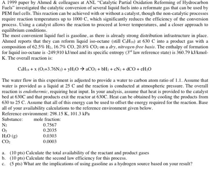 A 1999 Paper By Ahmed Colleagues At Anl Catalytic Partial Oxidation Reforming Of Hydrocarbon Fuels Investigated The 1