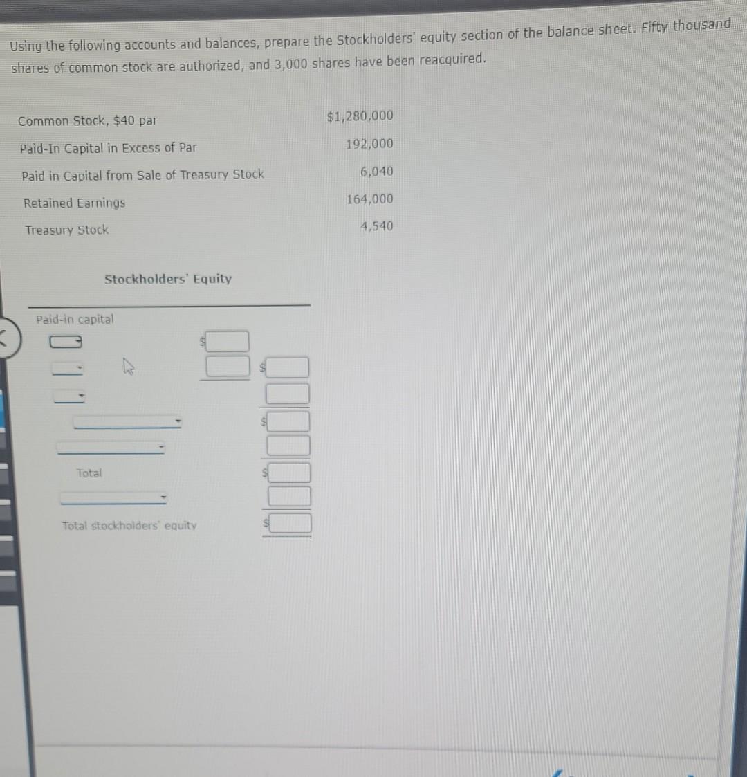 Using The Following Accounts And Balances Prepare The Stockholders Equity Section Of The Balance Sheet Fifty Thousand 1