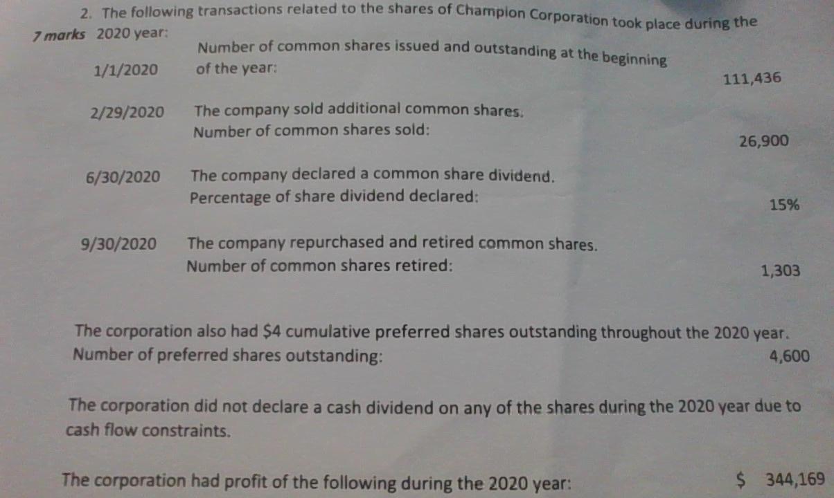 2 The Following Transactions Related To The Shares Of Champion Corporation Took Place During The 7 Marks 2020 Year Num 1