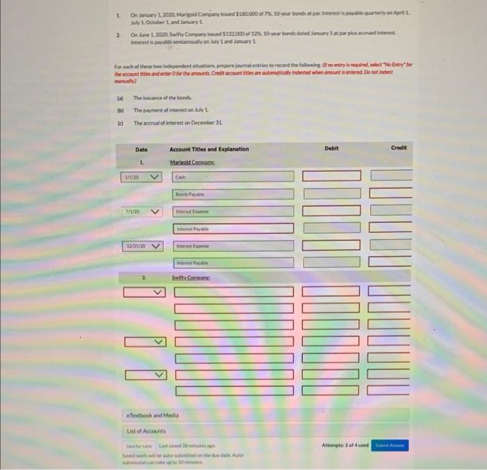 1 On January 1 2020 Marigold Company Issued 180 000 Of 7 10 Year Bonds At Par Interest Is Payable Quarterly On Apri 1
