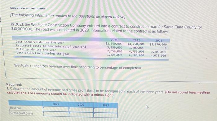 Neque The Following Information Applies To The Questions Displayed Below In 2021 The Westgate Construction Company En 1