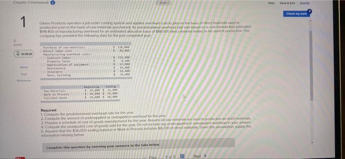 Chapter 3 Homework 1 Gitano Products Operates A Job Order Costing System And Apples Overhead Cost To Jobs On The Basis O 1