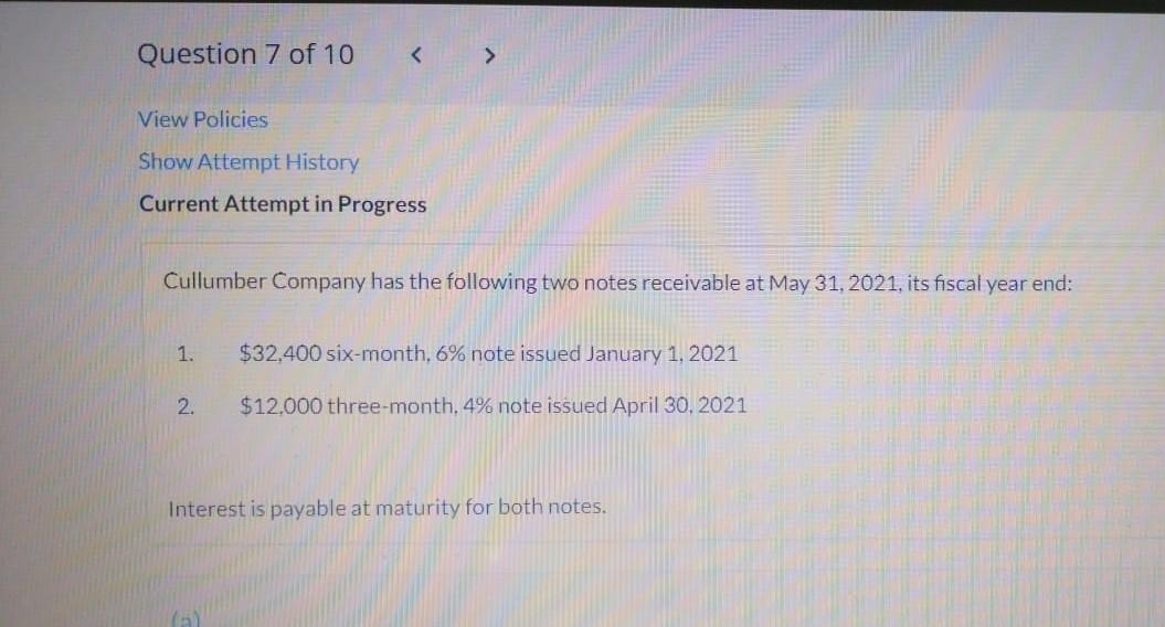 Question 7 Of 10 View Policies Show Attempt History Current Attempt In Progress Cullumber Company Has The Following Two 1
