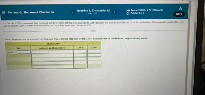 Homework Homework Chapter 3a Question 4 3 8 Similar To Part 1 Of 2 Hw Score 23 89 4 78 Of 20 Points O Points 0 1