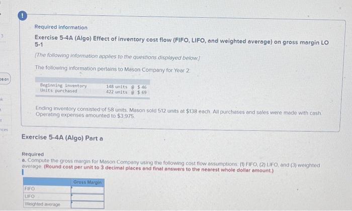 3 08 01 T Required Information Exercise 5 4a Algo Effect Of Inventory Cost Flow Fifo Lifo And Weighted Average On 1