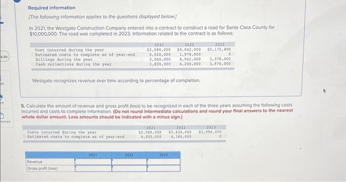 Required Information The Following Information Applies To The Questions Displayed Below In 2021 The Westgate Construc 1