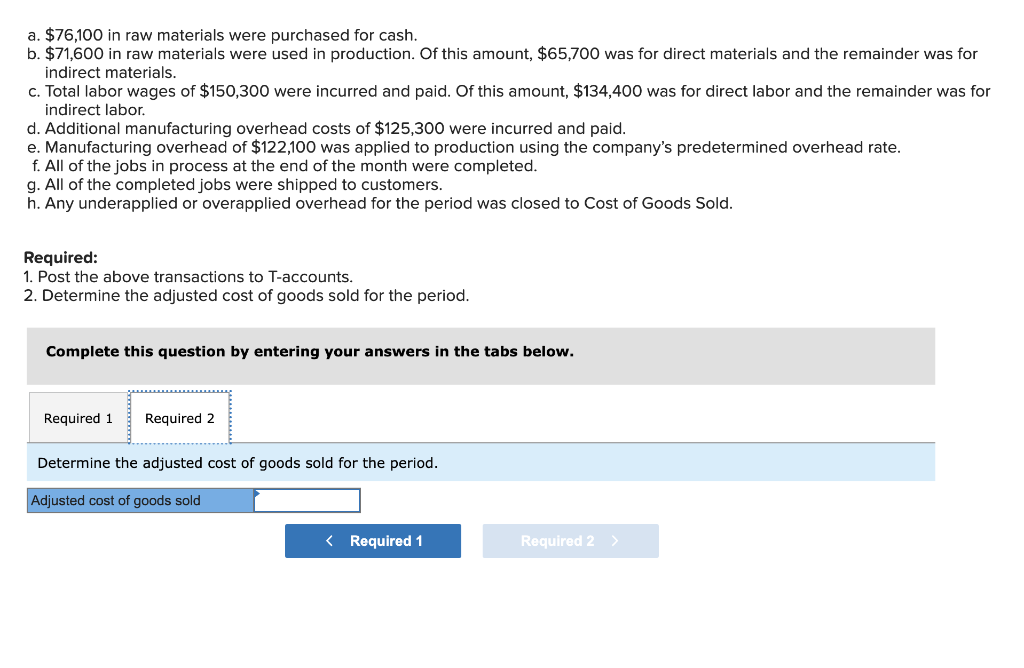A 76 100 In Raw Materials Were Purchased For Cash B 71 600 In Raw Materials Were Used In Production Of This Amount 1