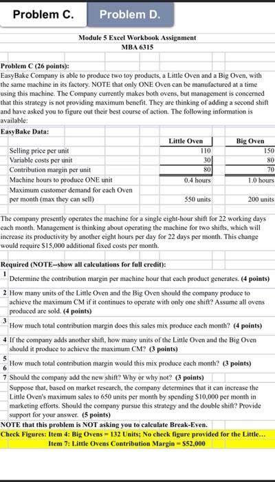 Determine The Contribution Margin Per Machine Hour That Each Product Generates 4 Points 2 How Many Units Of The Littl 1