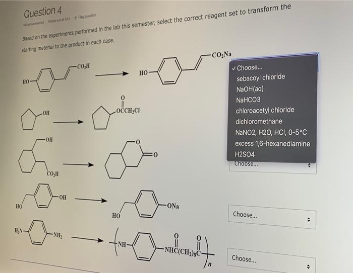 Question 4 W Ratio Based On The Experiments Performed In The Lab This Semester Select The Correct Reagent Set To Transf 1