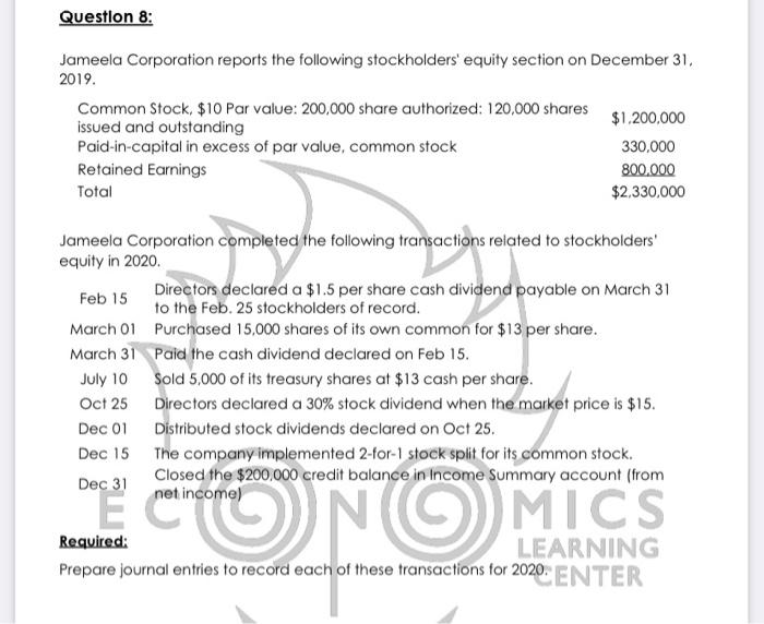 Question 8 Jameela Corporation Reports The Following Stockholders Equity Section On December 31 2019 Common Stock 1