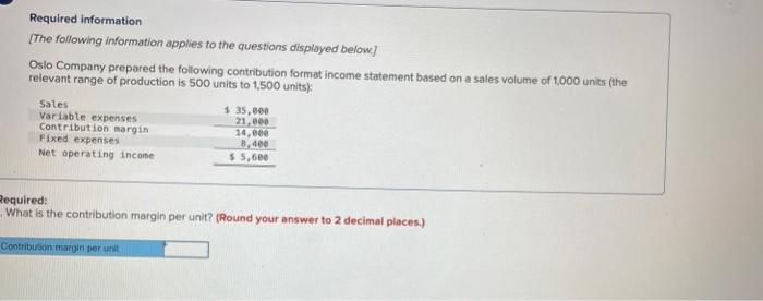 Required Information The Following Information Applies To The Questions Displayed Below Oslo Company Prepared The Foll 1