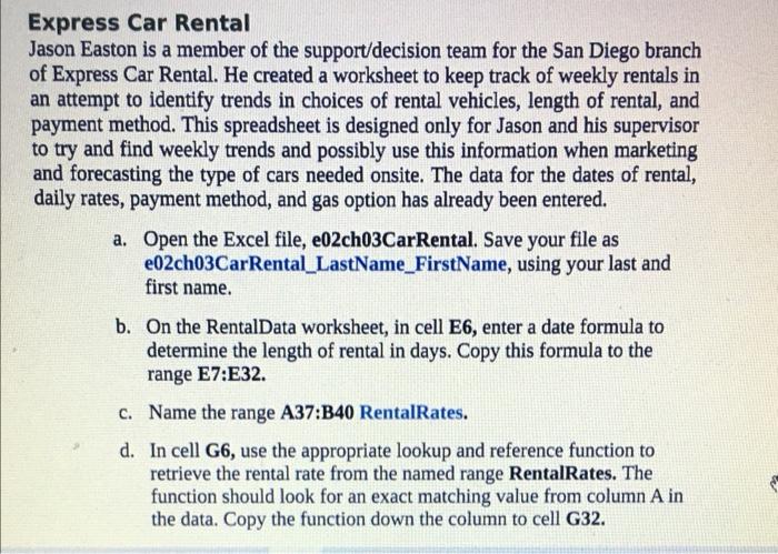 O Student Data File Needed E02ch03carrental Xlsx You Will Save Your File As E02ch03carrental Lastname Firstname Xlsx P 2