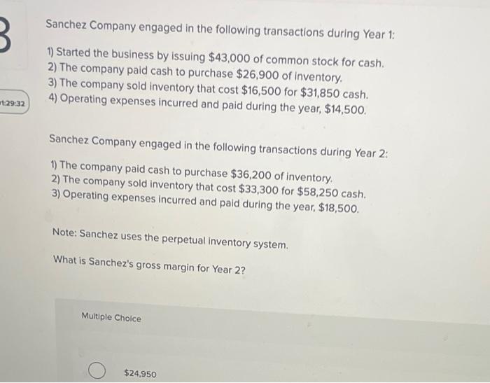 3 1 29 32 Sanchez Company Engaged In The Following Transactions During Year 1 1 Started The Business By Issuing 43 00 1