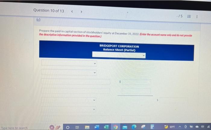 Question 10 Of 13 15 E View Policies Current Attempt In Progress Bridgeport Corporation Was Organized On January 1 8