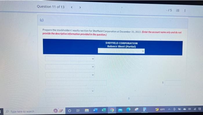 Type Here To Search Shiba Question 11 Of 13 15 1 Current Attempt In Progress Sheffield Corporation Had The Following 6