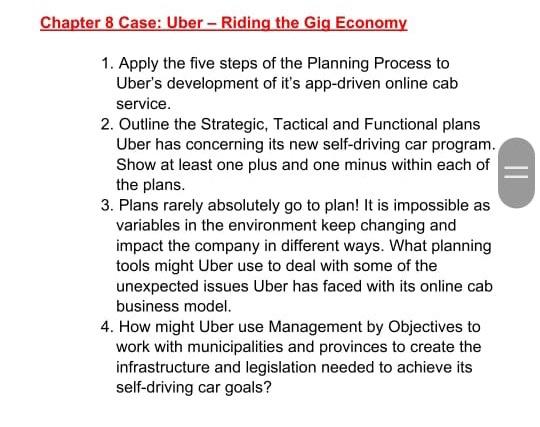Chapter 8 Case Uber Riding The Gig Economy 1 Apply The Five Steps Of The Planning Process To Uber S Development Of I 1