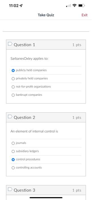 11 02 Take Quiz Question 1 Sarbanesoxley Applies To Publicly Held Companies O Privately Held Companies Not For Profit O 1