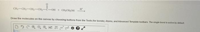 Oh Ch Ch Oh He Draw The Molecules On The Canvas By Choosing Buttons From The Tools For Bonds Atoms And Advanced 1