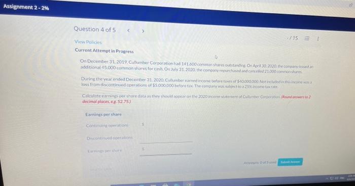 Assignment 2 2 Question 4 Of 5 15 1 View Policies Current Attempt In Progress On December 31 2019 Cullumber Corporat 1