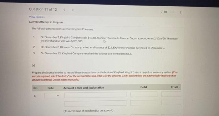 Question 11 Of 12 10 1 View Policies Current Attempt In Progress The Following Transactions Are For Kingbird Company 1