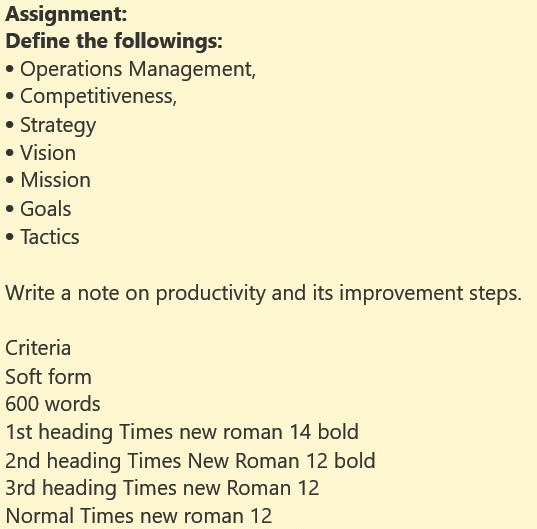 Assignment Define The Followings Operations Management Competitiveness Strategy Vision Mission Goals T 1