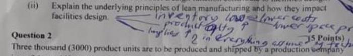 Ii Explain The Underlying Facilities Design Principles Of Lean Manufacturing And How They Impact Inventory Low Lower 1