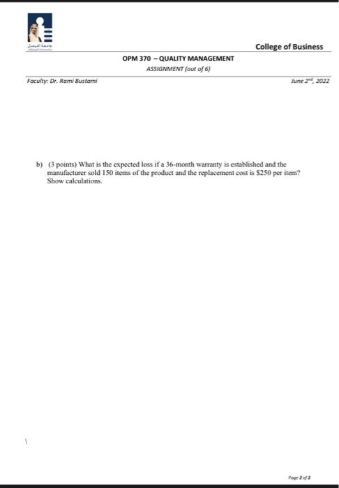 College Of Business Opm 370 Quality Management Assignment Out Of 6 Faculty Dr Rami Bustami June 2 2022 Instruction 2