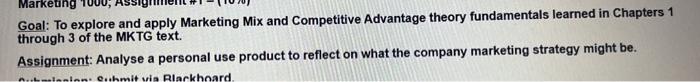 Marketing Goal To Explore And Apply Marketing Mix And Competitive Advantage Theory Fundamentals Learned In Chapters 1 T 1