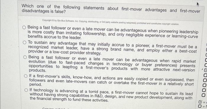 Which One Of The Following Statements About First Mover Advantages And First Mover Disadvantages Is False Copyright B 1