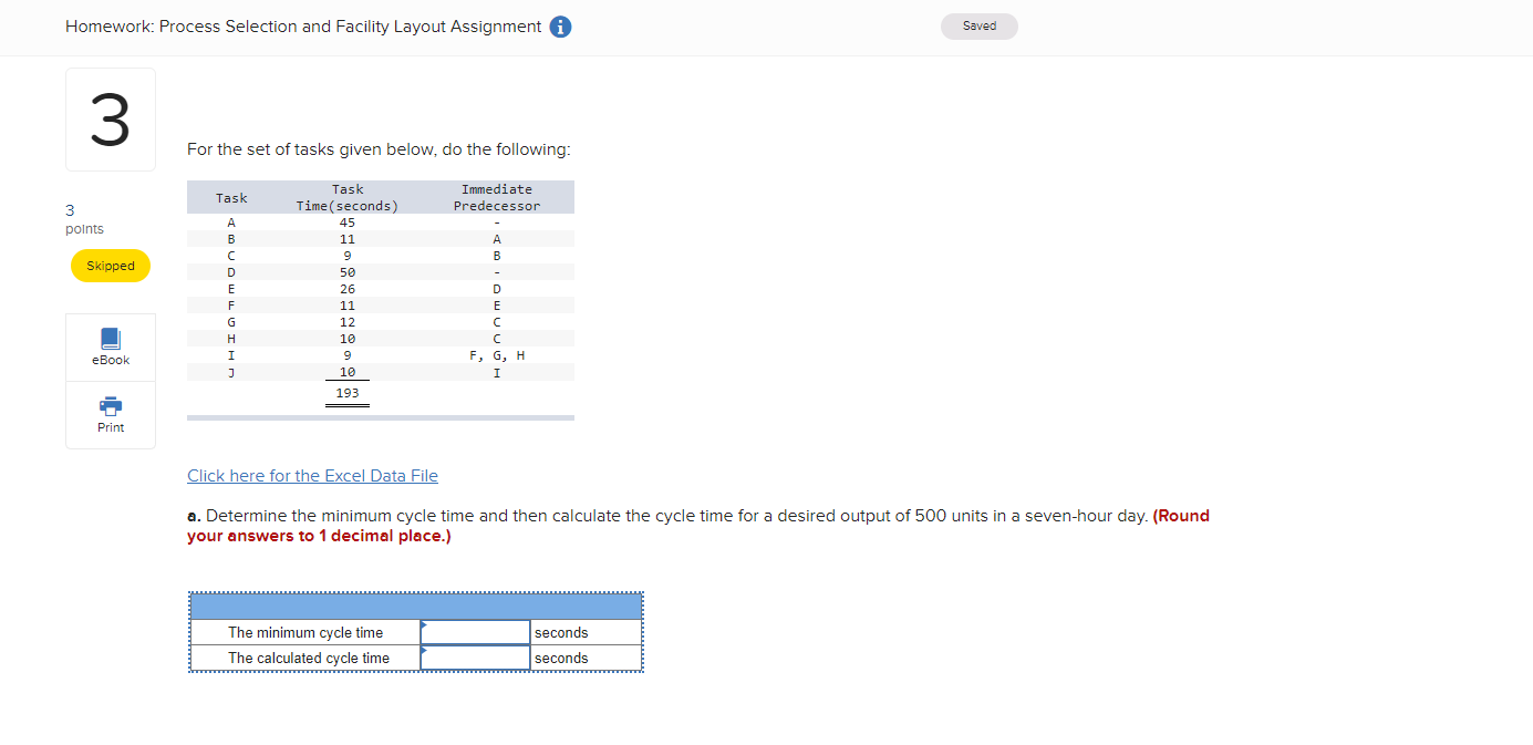 Homework Process Selection And Facility Layout Assignment Saved 3 For The Set Of Tasks Given Below Do The Following T 1