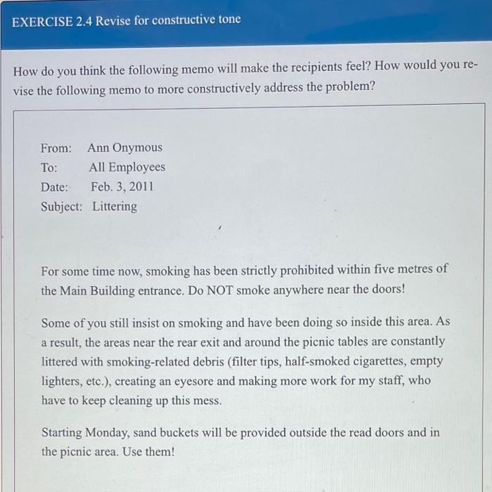 Exercise 2 4 Revise For Constructive Tone How Do You Think The Following Memo Will Make The Recipients Feel How Would Y 1