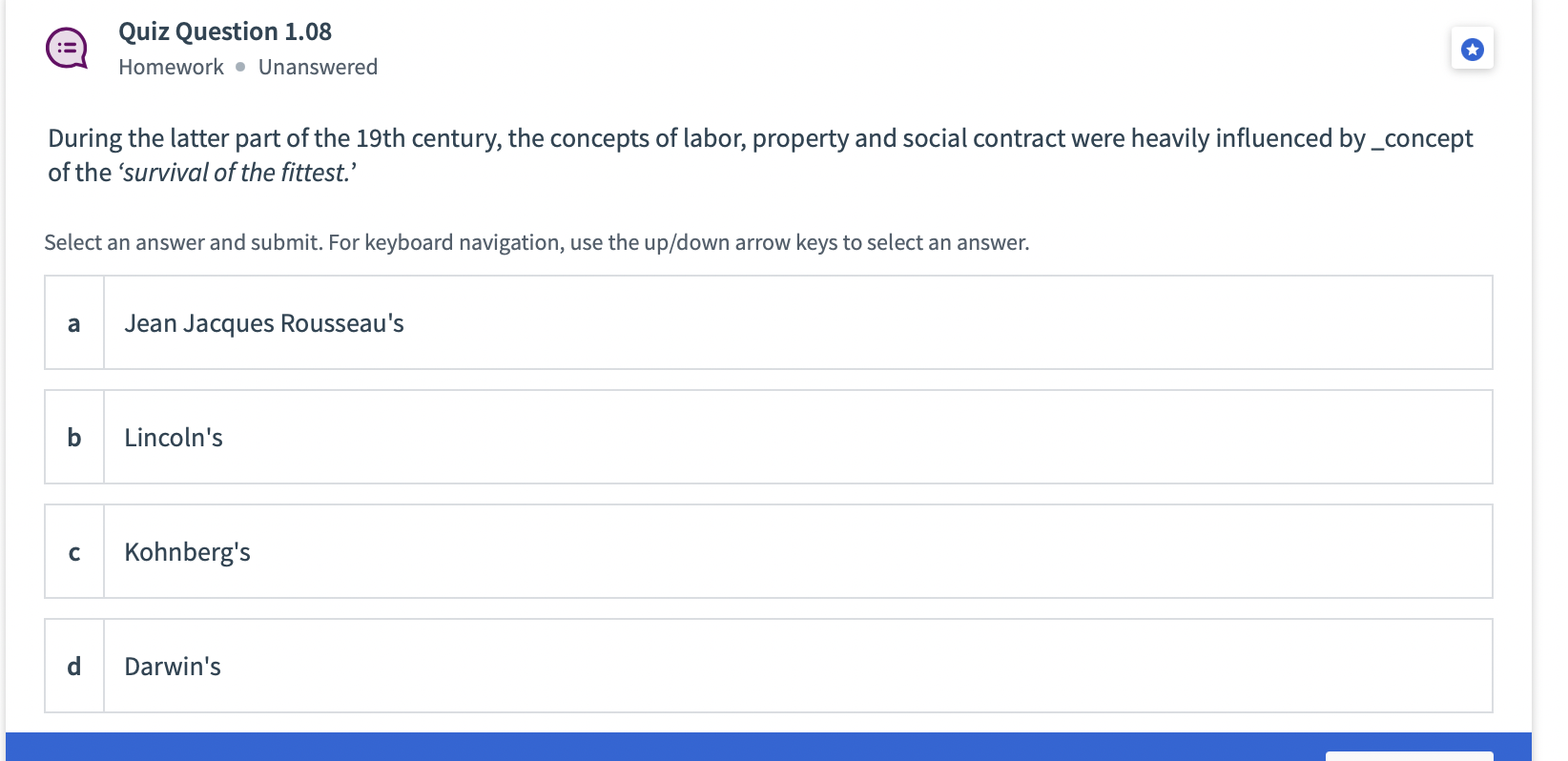 Quiz Question 1 08 Homework Unanswered During The Latter Part Of The 19th Century The Concepts Of Labor Property And S 1