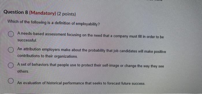 Question 7 Mandatory 2 Points Which Of The Following Describes The Concept Of Availability Blas O When A Person S J 2