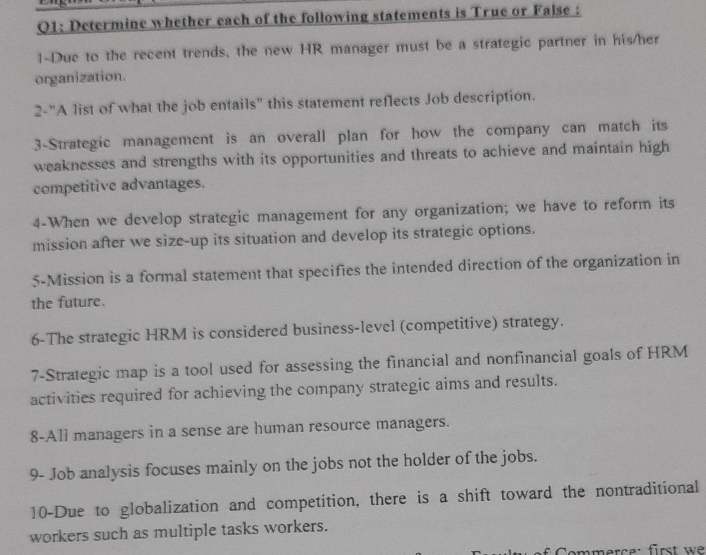 Q1 Determine Whether Each Of The Following Statements Is True Or False 1 Due To The Recent Trends The New Hr Manager 1