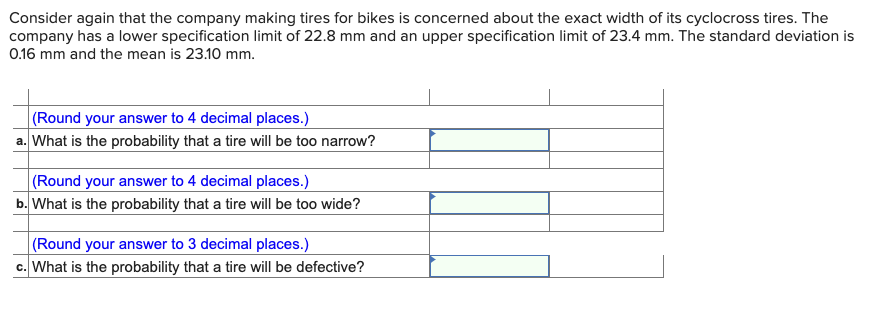 Consider Again That The Company Making Tires For Bikes Is Concerned About The Exact Width Of Its Cyclocross Tires The C 1