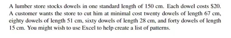 A Lumber Store Stocks Dowels In One Standard Length Of 150 Cm Each Dowel Costs 20 A Customer Wants The Store To Cut H 1