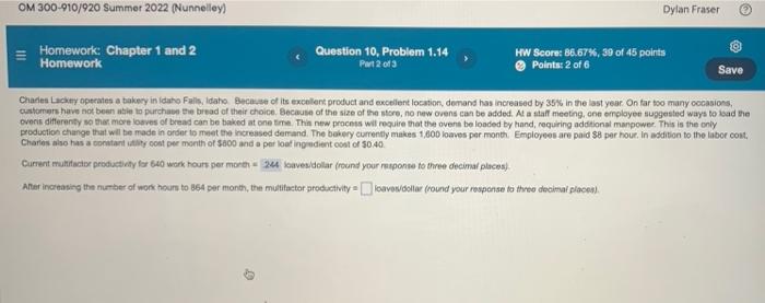 Om 300 910 920 Summer 2022 Nunnelley Homework Chapter 1 And 2 Homework Question 10 Problem 1 14 Part 2 Of 3 Hw Score 1