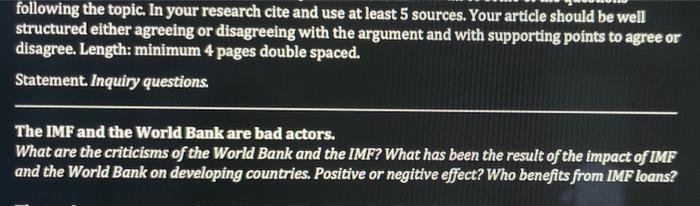 Following The Topic In Your Research Cite And Use At Least 5 Sources Your Article Should Be Well Structured Either Agr 1