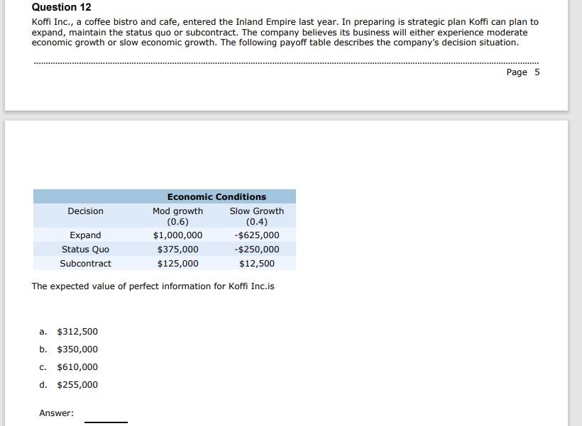 Question 12 Koffi Inc A Coffee Bistro And Cafe Entered The Inland Empire Last Year In Preparing Is Strategic Plan Ko 1
