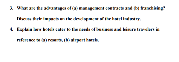 3 What Are The Advantages Of A Management Contracts And B Franchising Discuss Their Impacts On The Development Of 1