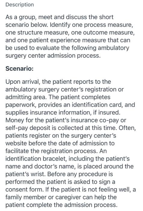 Description As A Group Meet And Discuss The Short Scenario Below Identify One Process Measure One Structure Measure 1