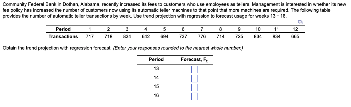 Community Federal Bank In Dothan Alabama Recently Increased Its Fees To Customers Who Use Employees As Tellers Manag 1