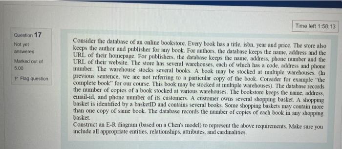 Question 17 Not Yet Answered Marked Out Of 5 00 Flag Question Time Left 1 58 13 Consider The Database Of An Online Books 1