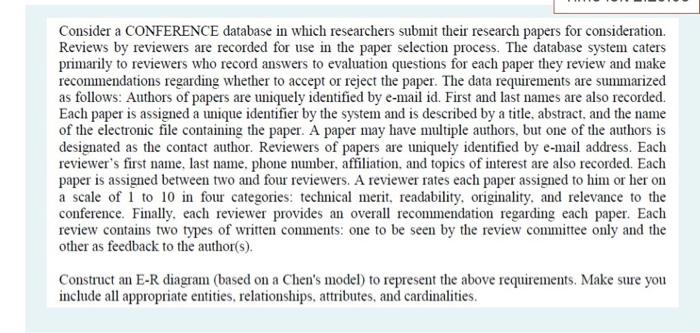 Consider A Conference Database In Which Researchers Submit Their Research Papers For Consideration Reviews By Reviewers 1