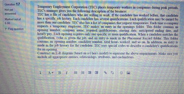 Question 17 Not Yet Answered Marked Out Of 5 00 Flag Question Temporary Employment Corporation Tec Places Temporary W 2
