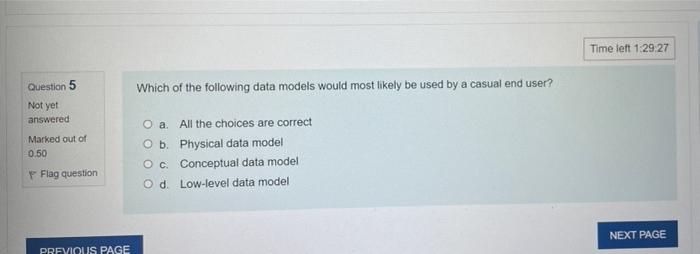 Question 1 Not Yet Answered Marked Out Of 0 50 Flag Question Which Of The Following Is An Example Of A Database Integrit 5