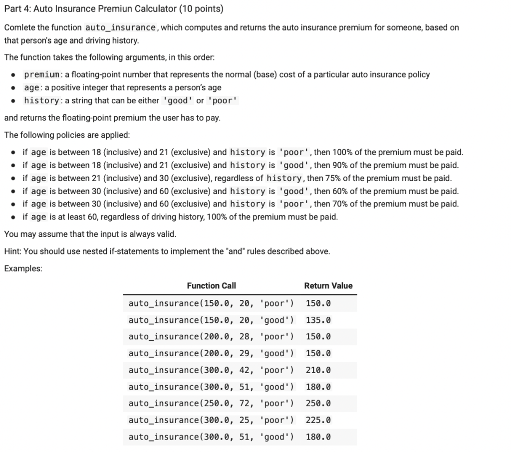Part 4 Auto Insurance Premiun Calculator 10 Points Comlete The Function Auto Insurance Which Computes And Returns Th 1