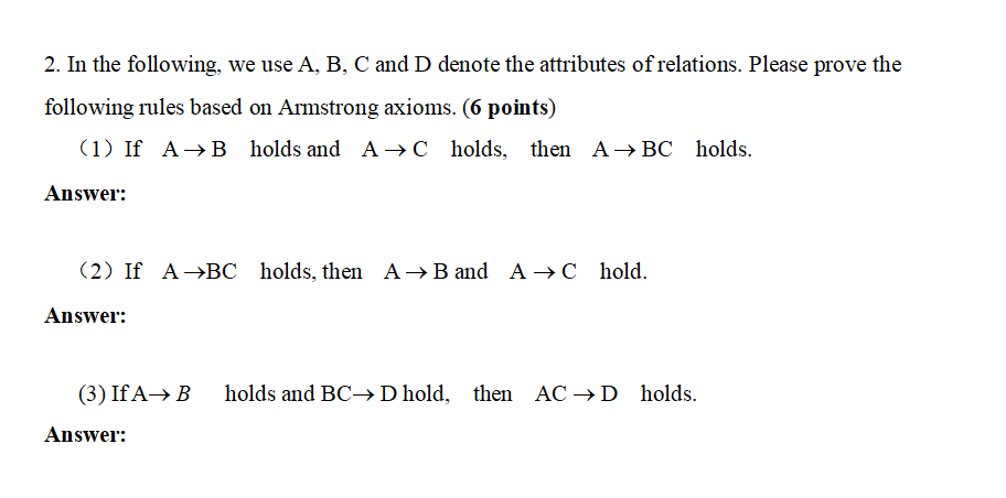 2 In The Following We Use A B C And D Denote The Attributes Of Relations Please Prove The Following Rules Based On 1