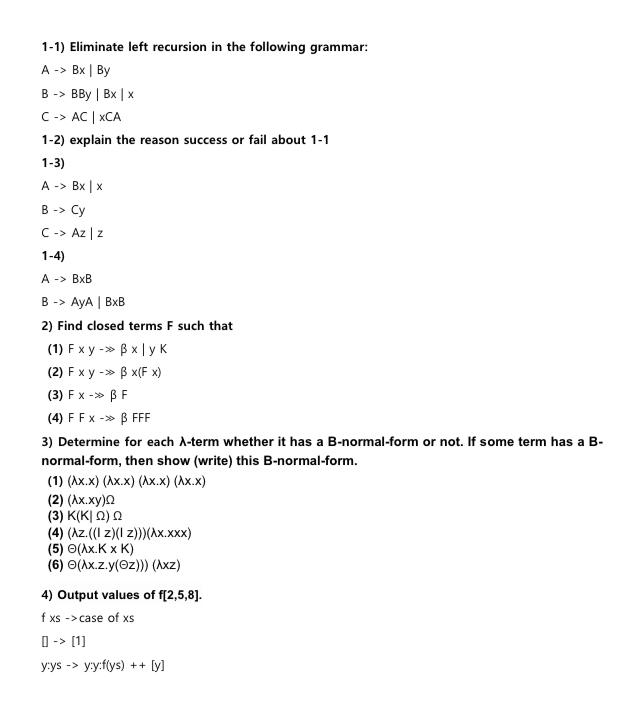 1 1 Eliminate Left Recursion In The Following Grammar A Bx By B Bby Bx X C Ac Xca 1 2 Explain The Reason 1